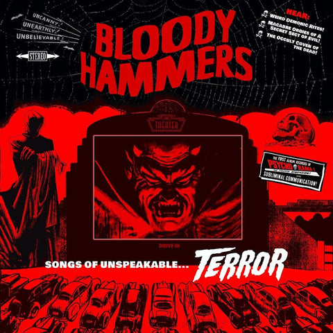 Bloody Hammers-“Songs of Unspeakable Terror”