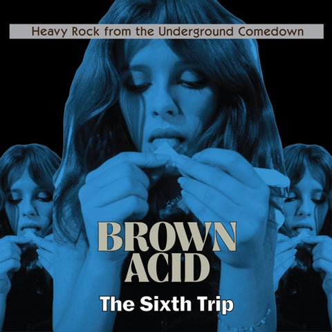 "Brown Acid: The Sixth Trip"