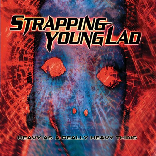 Strapping Young Lad-"Heavy As A Really Heavy Thing" 2 x LP Red and Blue 180 Gram Vinyl, 3 Bonus Tracks, Etched D-Side