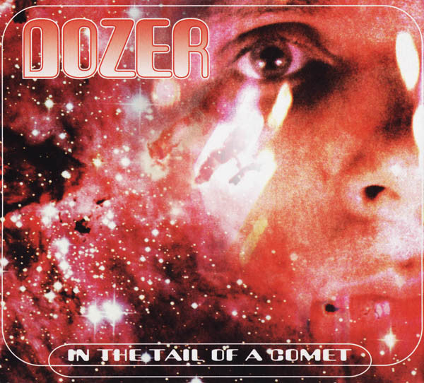 Dozer-"In The Tail of a Comet" Limited Red Vinyl
