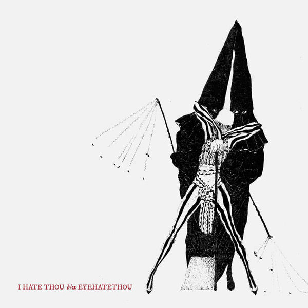 Thou/Barghest-"I Hate Thou b/w Eyehatethou" 10" Split on Black Vinyl