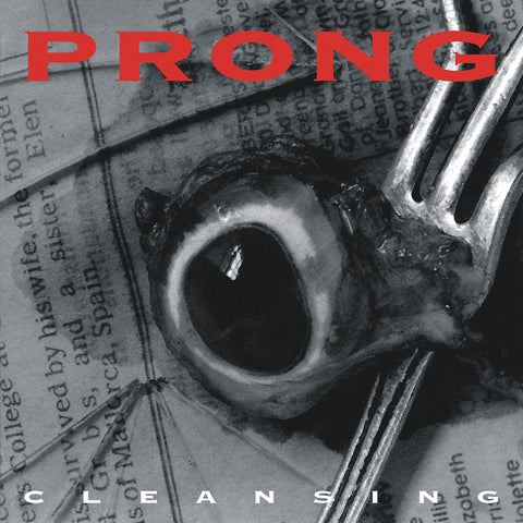 Prong-"Cleansing" 180 Gram Crystal Clear Vinyl (Indie Retail Exclusive) Or 180 Gram Translucent Red Vinyl