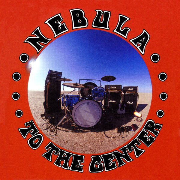 Nebula-"To The Center" Limited Edition Splatter Vinyl.