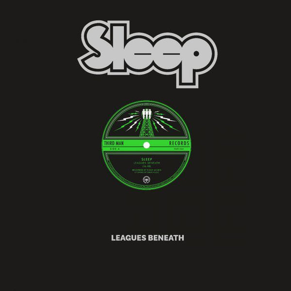 Sleep-"Leagues Beneath" Limited 180 Gram Black Vinyl, Etched B-Side.