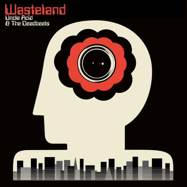 Uncle Acid and the Deadbeats-"Wasteland" Limited Purple Vinyl; Fluorescent Orange Or Vanilla Vinyl Import, Limited to 2000