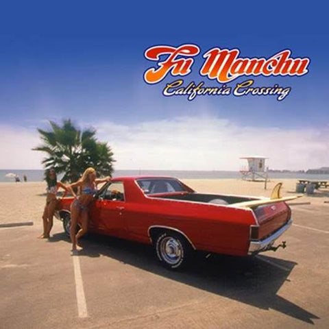 Fu Manchu-"California Crossing" Deluxe Triple Color Vinyl With A Gatefold Sleeve.