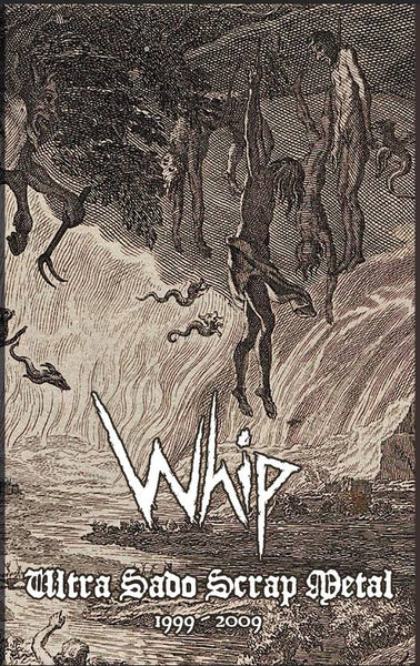 Whip-"Ultra Sado Scrap Metal" Limited Black Cassette